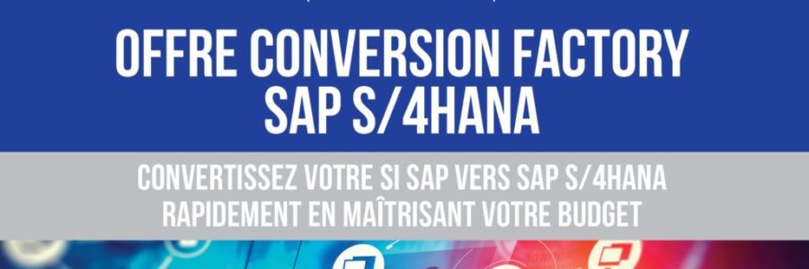 Conversion Factory S4HANA SAP Conversion Factory S4HANA SAP